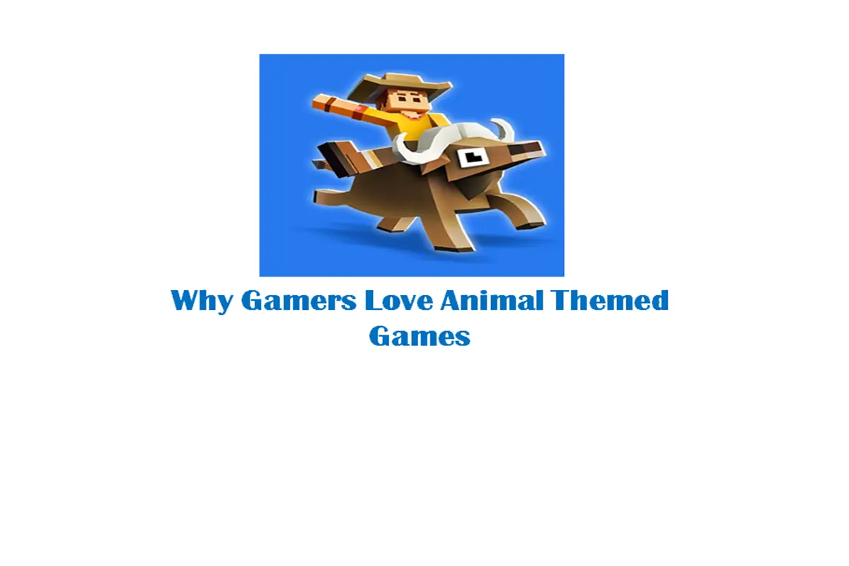 Why Gamers Love Animal-Themed Games?